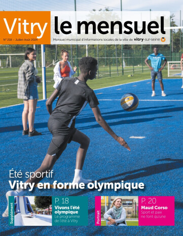 Vitry le mensuel n°218 - Juillet / Août 2024